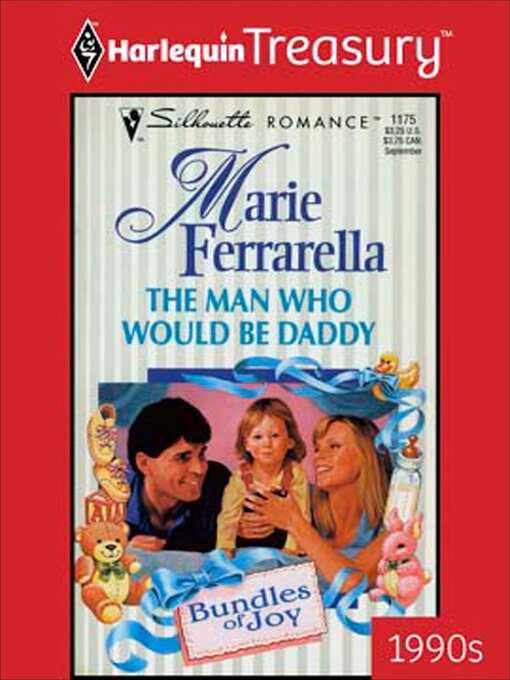 Title details for The Man Who Would Be Daddy by Marie Ferrarella - Wait list